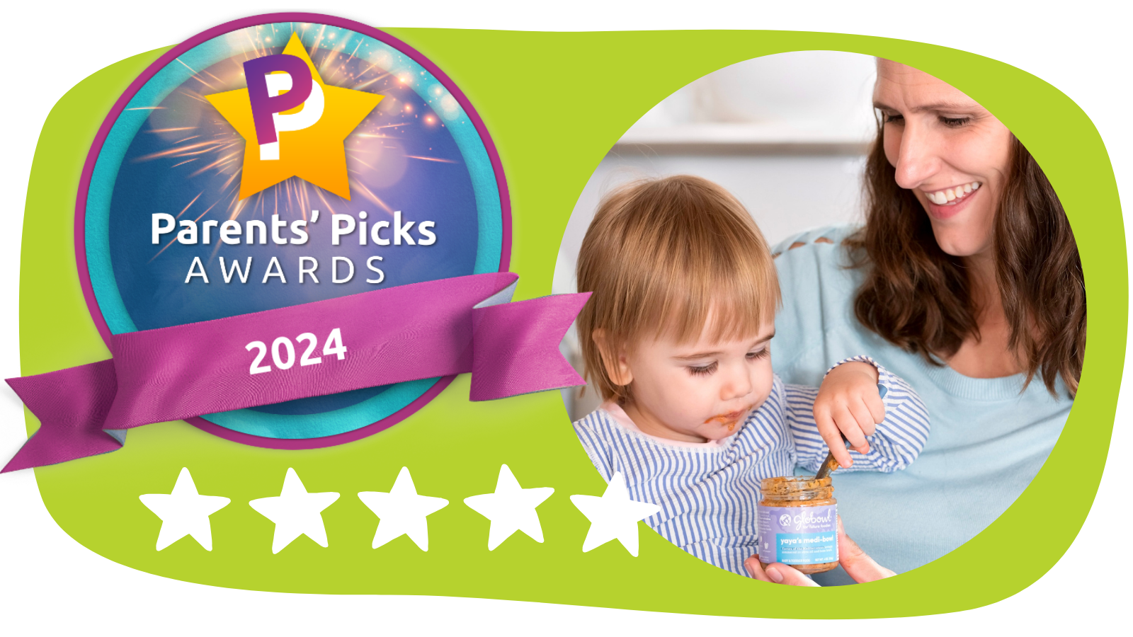 parents' pick awards 2024 winner logo, 5 stars and a photo of a mother and child with a jar of globowl