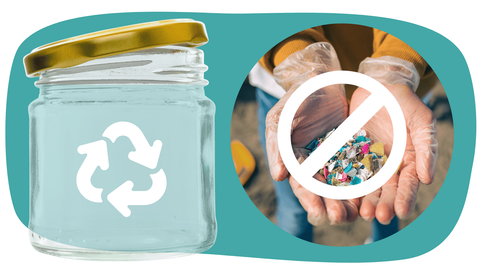 empty glass jar with recycling symbol and photo of hands with gloves holding microplastic pieces